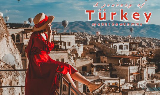 cover A Journey of Turkey 2019 ~~ ตุรกี มัน(ส์) ดีมากก