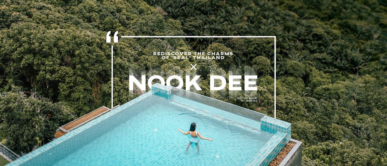 cover Nook Dee ✕ Rediscovery the charms of Thailand.