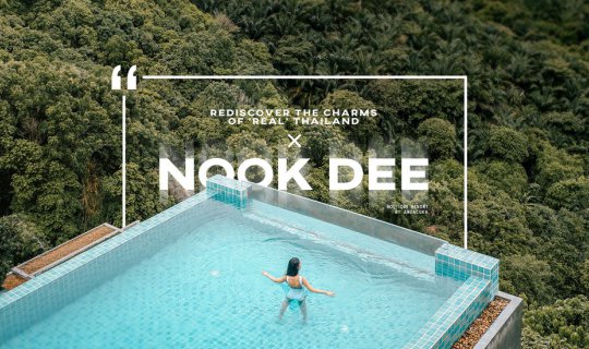 cover Nook Dee ✕ Rediscovery the charms of Thailand.