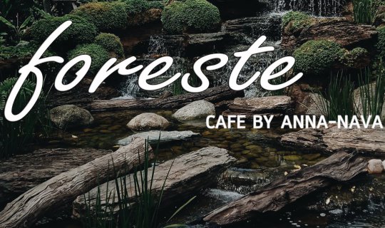 Cover คาเฟ่ป่า กลางกรุง "Foreste' cafe by anna-nava"...