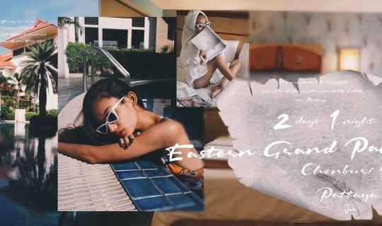 cover 2 days 1 night ชลบุรี -พัทยา X Eastern Grand Palace Hotel in Pattaya