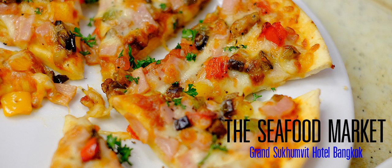 cover THE SEAFOOD MARKET @ Grand Sukhumvit Hotel Bangkok
