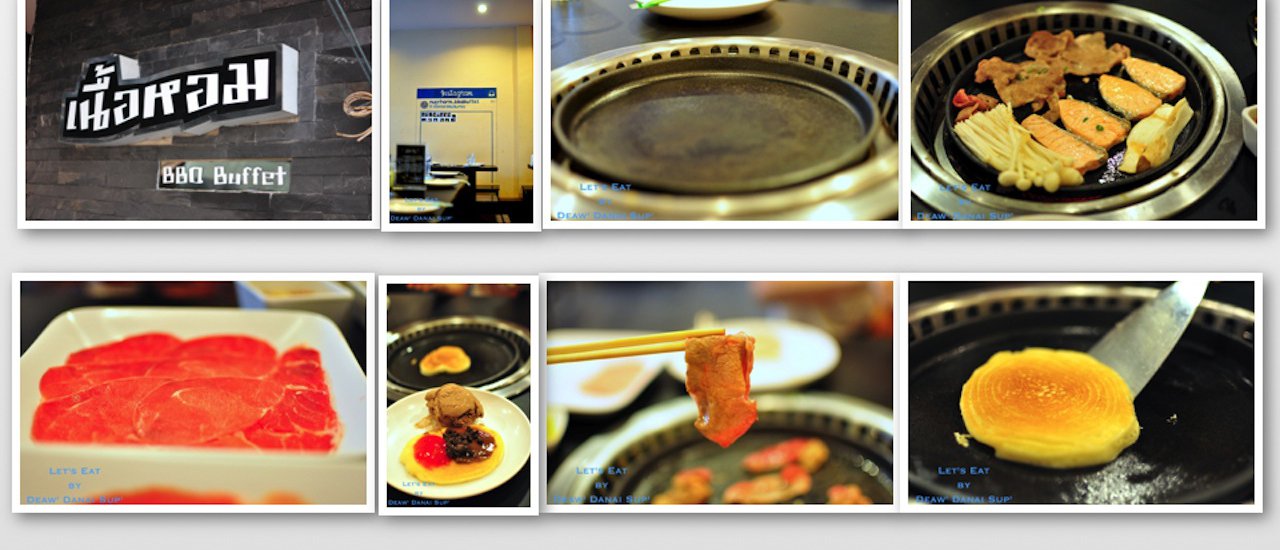 cover Let's Eat รีวิว: ร้านเนื้อหอม BBQ Buffet ร้านปิ้งย่างชื่อไทยๆ แต่อร่อยไม่แพ้ใคร ขวัญใจทุกเพศวัย @จุฬา50