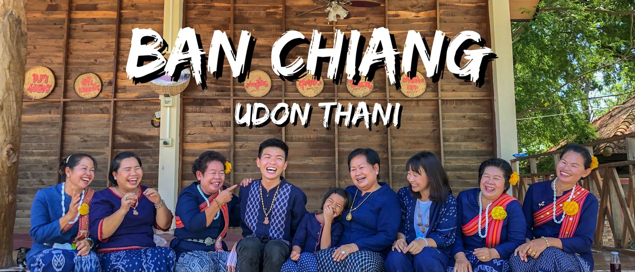 cover [FULL BLOG] The Friendliest Village in Thailand - Ban Chiang, Udon Thani