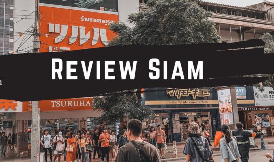 cover Mini Review Siam : เดินเล่น กิน ช้อปที่สยาม