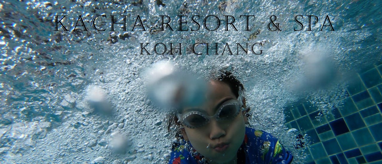 cover เที่ยวเกาะช้าง ไม่กลัวฝน @คชา รีสอร์ท แอนด์ สปา