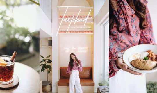 cover พาชิมคาเฟ่แนวใหม่ย่านศรีนครินทร์ ’Tastebud Cafe’ ร้านนี้เค้ามาแบบไฉไลภายใต้ concept ‘อาหารล้ำๆ’ 🍴