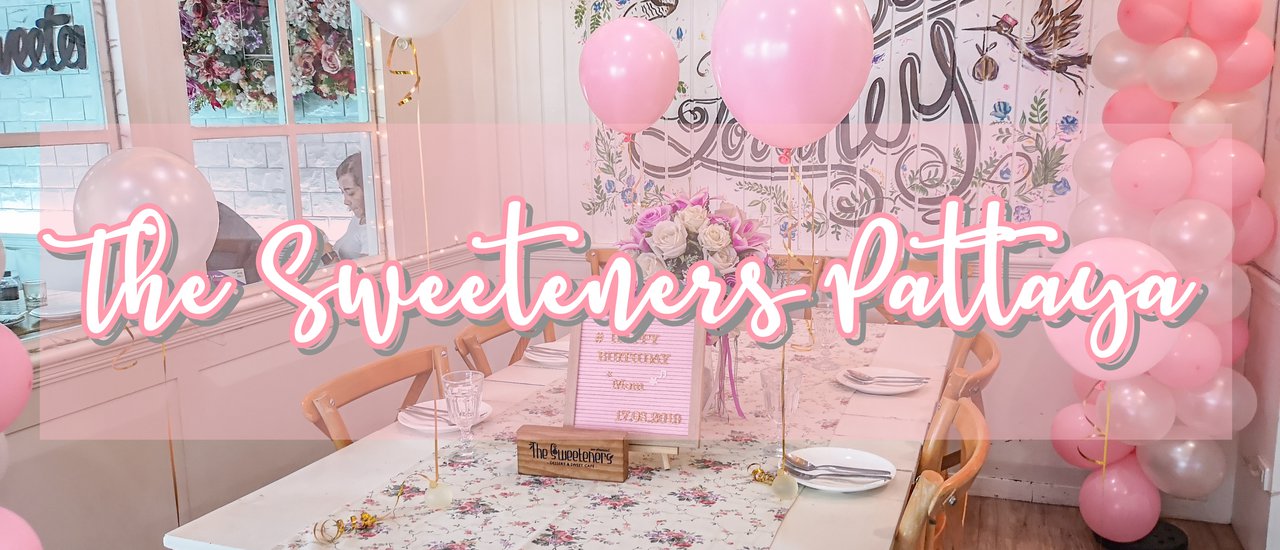 cover Birthday Party x The Sweeteners Pattaya