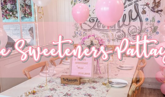 cover Birthday Party x The Sweeteners Pattaya