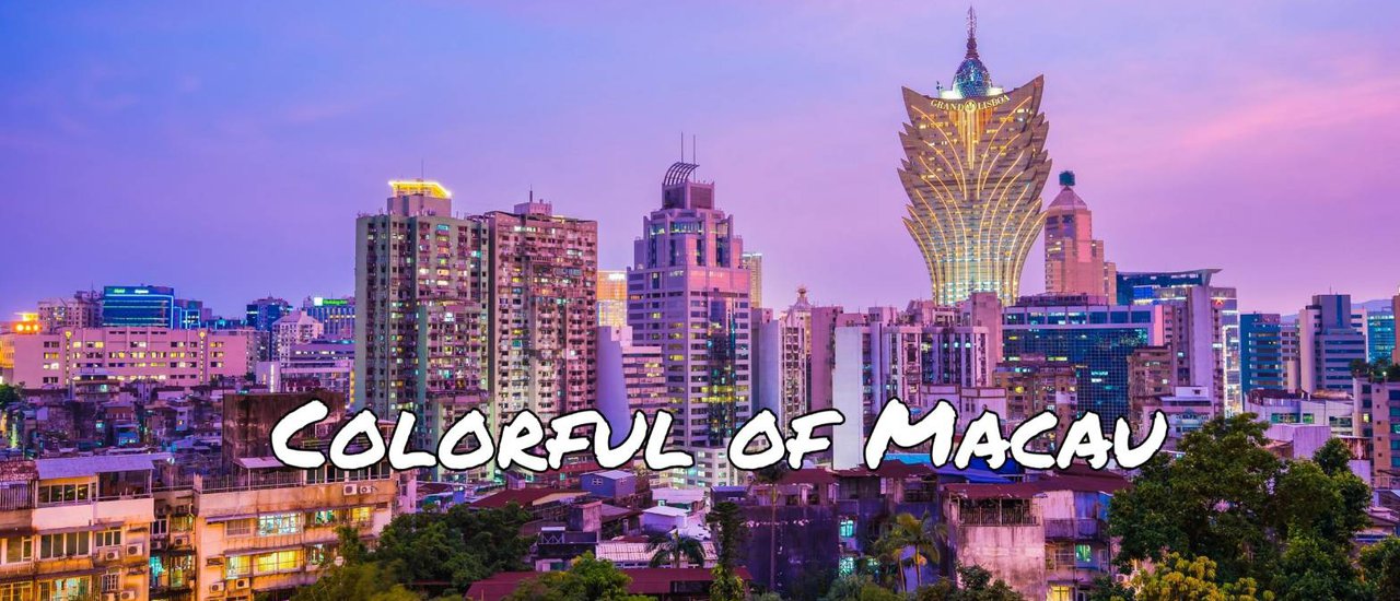 cover Colorful of Macau เมืองแห่งราตรี แสงสี และมรดกโลก