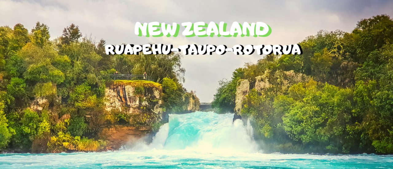 cover แนะนำที่เที่ยวนิวซีแลนด์ ( New Zealand) เกาะเหนือ 6วัน จัดเต็มทุกกิจกรรม Ruapehu-Taupo-Rotorua สวย สนุก มันส์  ครบทุกรูปแบบ