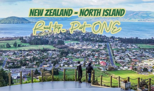 Cover Road trip ปักหมุดจุดเที่ยวนิวซีแลนด์เกาะเหนือ (Part1) จุดเที่ยว Outd...