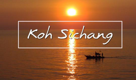 cover Koh Sichang: A Detailed Travel & Accomodation Review for a 3 Days 2 Nights Stay