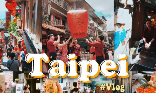 cover ใจมันเซไปอยู่ไทเป~ ทริปตัวแตกไต้หวัน 4 วัน 3 คืน!!! งบหมื่นนิดๆ