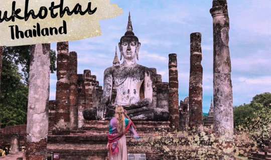 Cover Sukhothai, Thailand Vlog - Ancient Temples, Monks & Meeting The Loca...