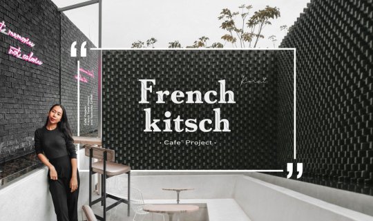 cover French Kitsch Cafe' Project ✕ French Twist Pastry and Specialty Coffee โคราช