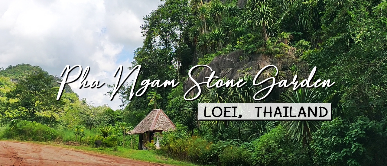 cover สวนหินผางาม ถึงแล้วก็รักเลย