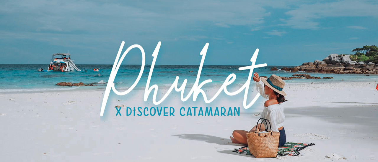 cover เที่ยวภูเก็ต 3 วัน 2 คืน .. มีแต่ที่เด็ดๆ ค่ะคุณ 🛥🏖