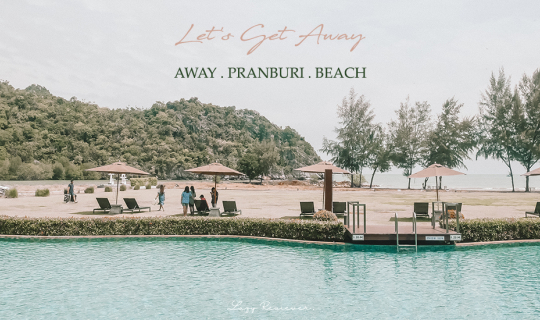 Cover Let's Get AWAY @Pranburi...