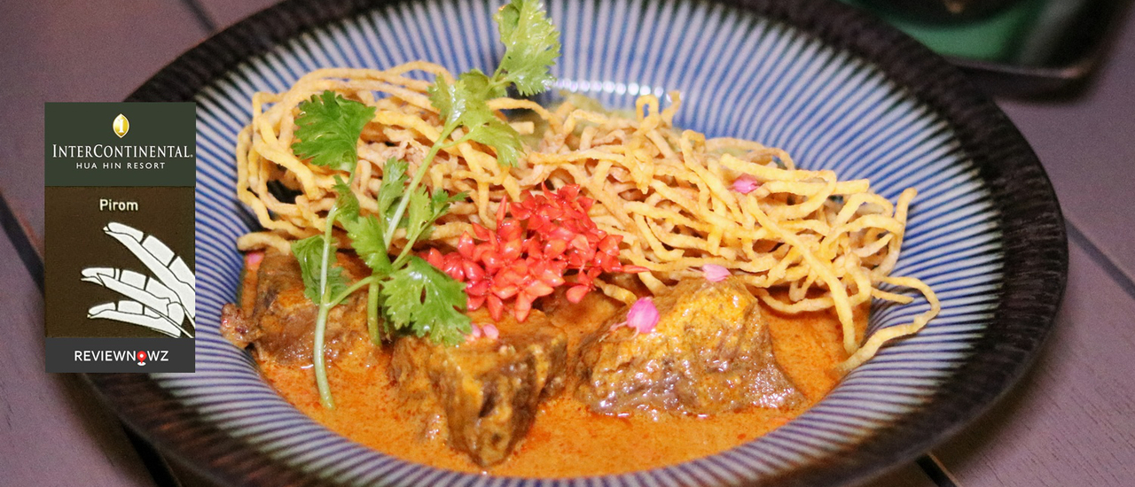 cover เมนูใหม่ล่าสุดอร่อยและสวยงามโดย Chef Mama Duu ที่ Pirom @ InterContinental Hua Hin Resort