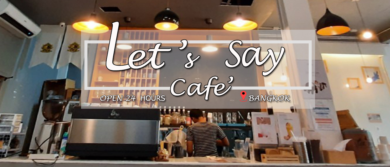 cover Let's Say Cafe' ... อนุสาวรีย์ชัยสมรภูมิ