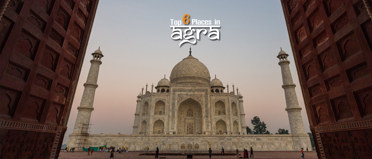 cover Top 6 Places in Agra