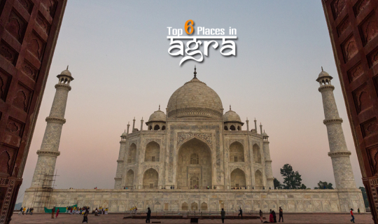 cover Top 6 Places in Agra