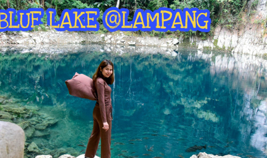 Cover BLUE LAKE  สระน้ำใสแห่งธรรมชาติกลางป่า จุดเช็คอินใหม่ @ลำปาง...