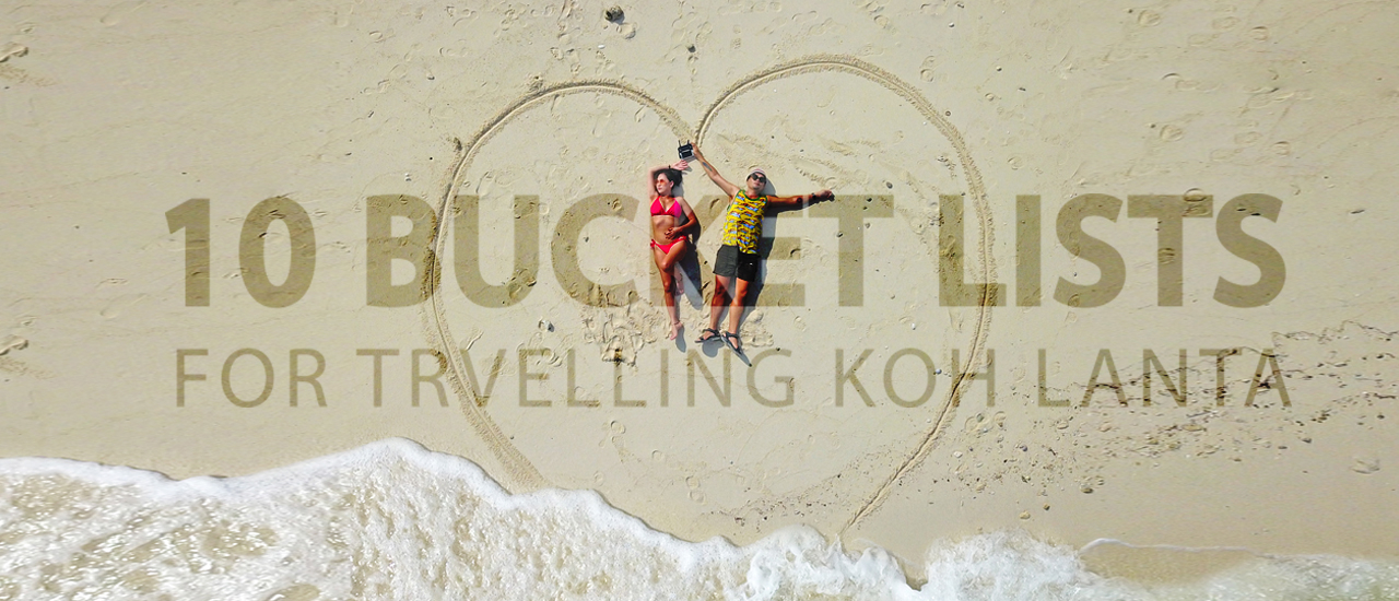 cover 10 Bucket Lists for Travelling Koh Lanta