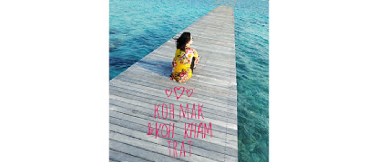 cover 14กุมภา พาไปชิลล์ "เกาะหมาก&เกาะขาม จังหวัดตราด"