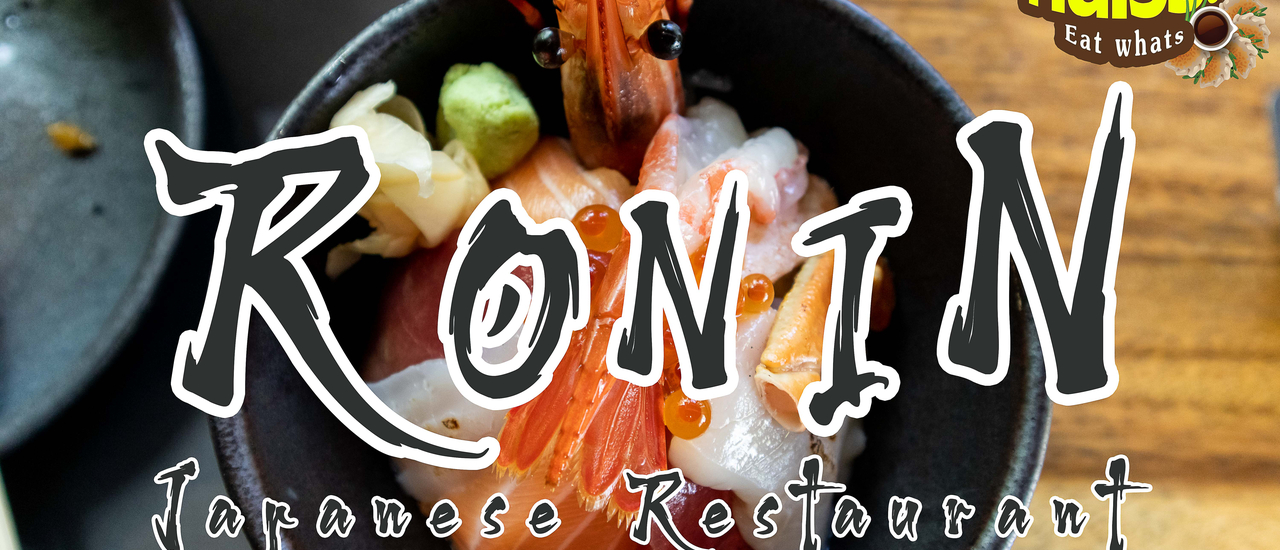 cover Ronin Japanese Restaurant ร้านอาหารญี่ปุ่นพรีเมี่ยม รสชาติดี ที่พัทยา