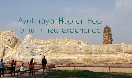 cover Ayutthaya: Hop on Hop of with new experience