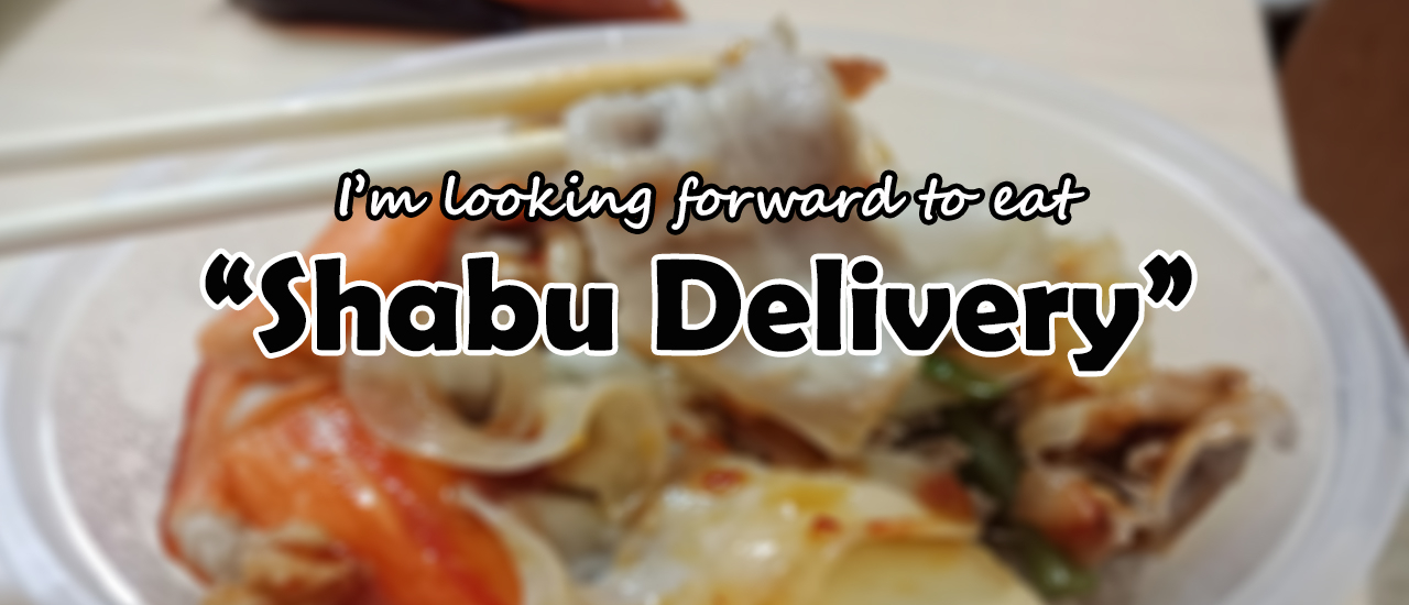 cover "ชาบู เดลิเวอรี่" สิ่งนี้ที่รอคอย