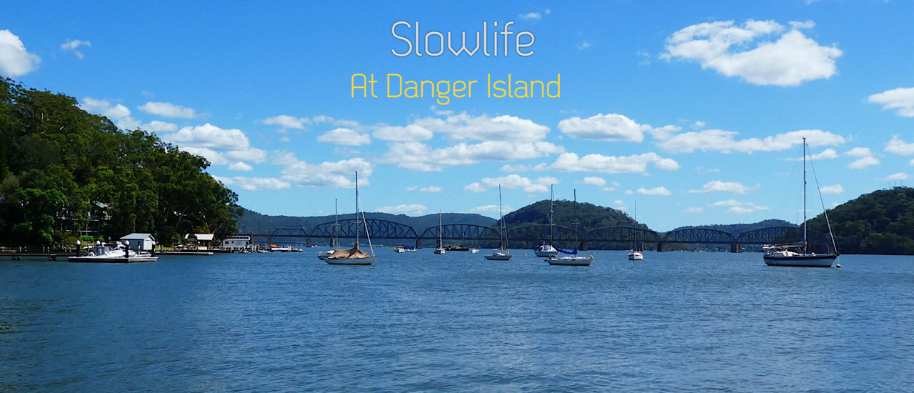 cover Slowlife พักกายพักใจที่ Danger Island >>Sydney Australia