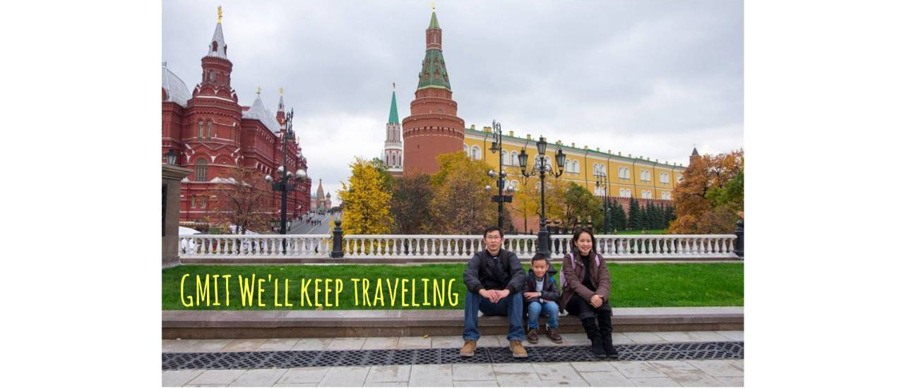cover รัสเซีย เรื่องสุดท้ายของงาน เรื่องแรกของครอบครัวเรา "GMIT We will keep traveling"
