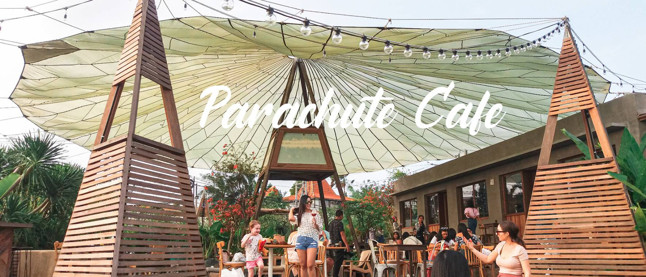 cover Parachute Cafe คาเฟ่สุดชิคบาหลี