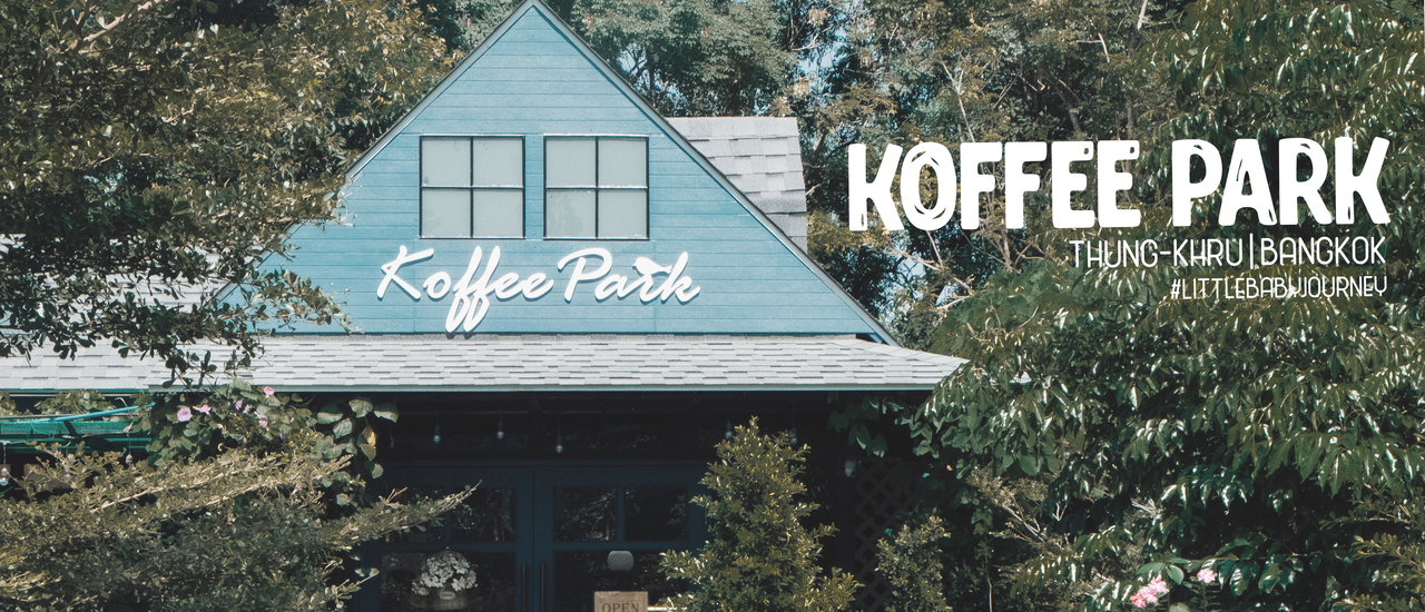 cover คาเฟ่โทนสีน้ำเงิน ล้อมรอบไปด้วยบรรดาต้นไม้ ให้ฟีลเหมือนอยู่สวนที่อังกฤษ | Koffee Park