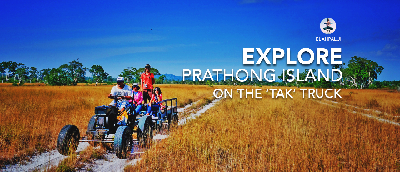 cover Explore Prathong island on the tak truck