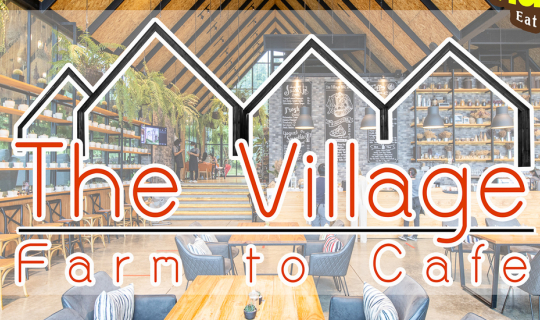 cover The Village Farm to Cafe คาเฟ่สวย อิ่มอร่อยทั้งอาหารและขนม