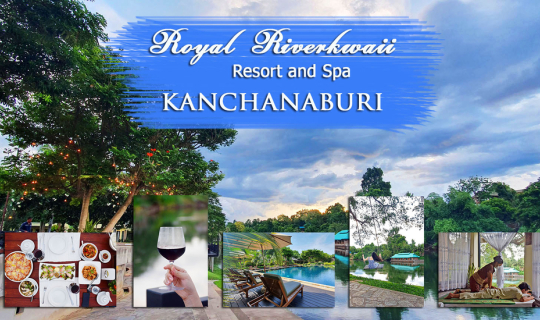 Cover Royal Riverkwaii Resort and Spa กาญจนบุรี...