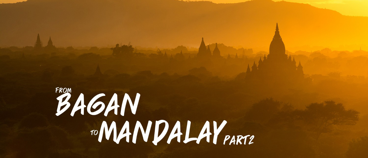 cover จากพุกามถึงมัณฑะเลย์ ตอนที่2 ดินแดนแห่งทะเลเจดีย์ พุกาม