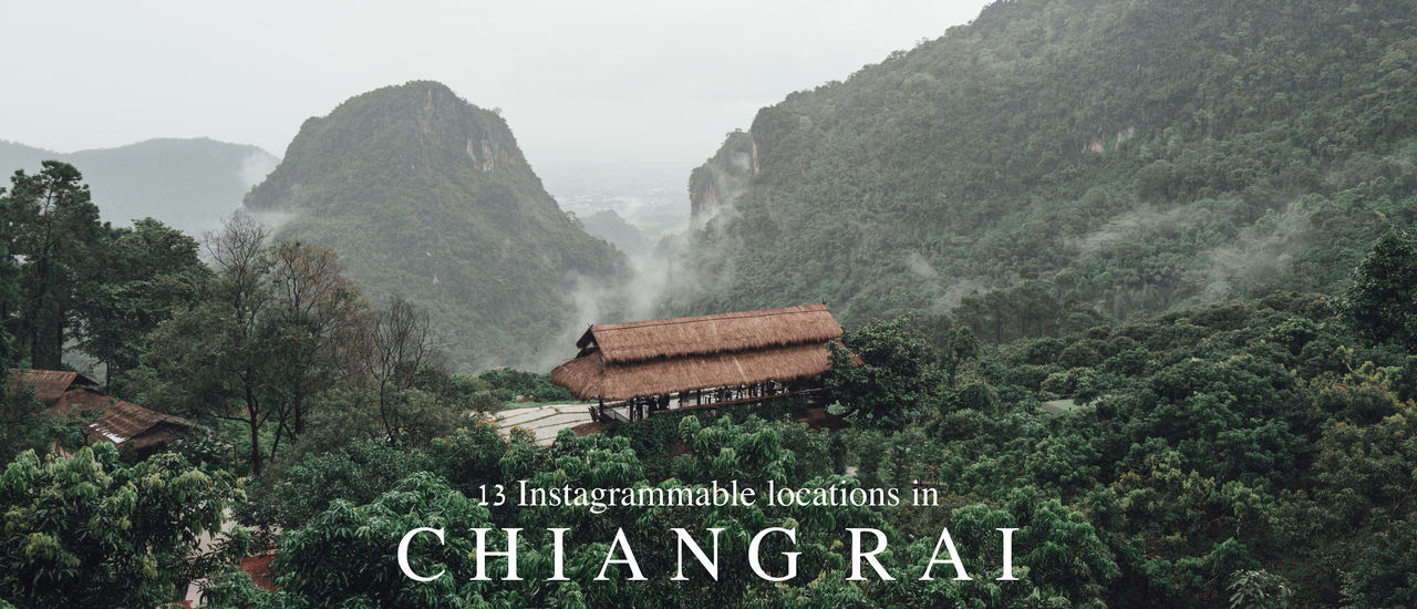 cover 13 จุดเช็คอินเชียงราย I ทริปเที่ยวเขาหน้าฝน 4วัน3คืน ✨