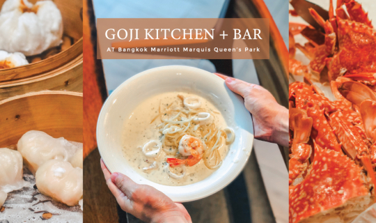 cover Goji Kitchen + Bar AT Bangkok Marriott Marquis Queen's Park