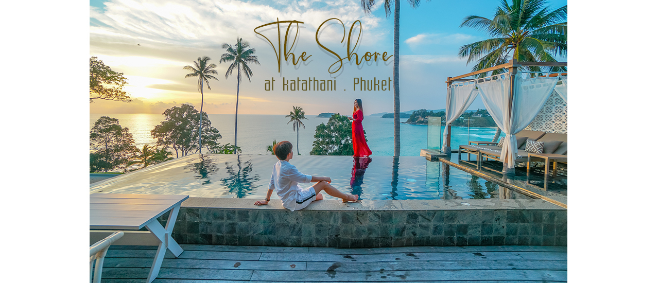 cover รีวิว The Shore at Katathani Phuket พูลวิลล่า 6 ดาว วิวทะเลสวย ติดหาดกะตะ ภูเก็ต
