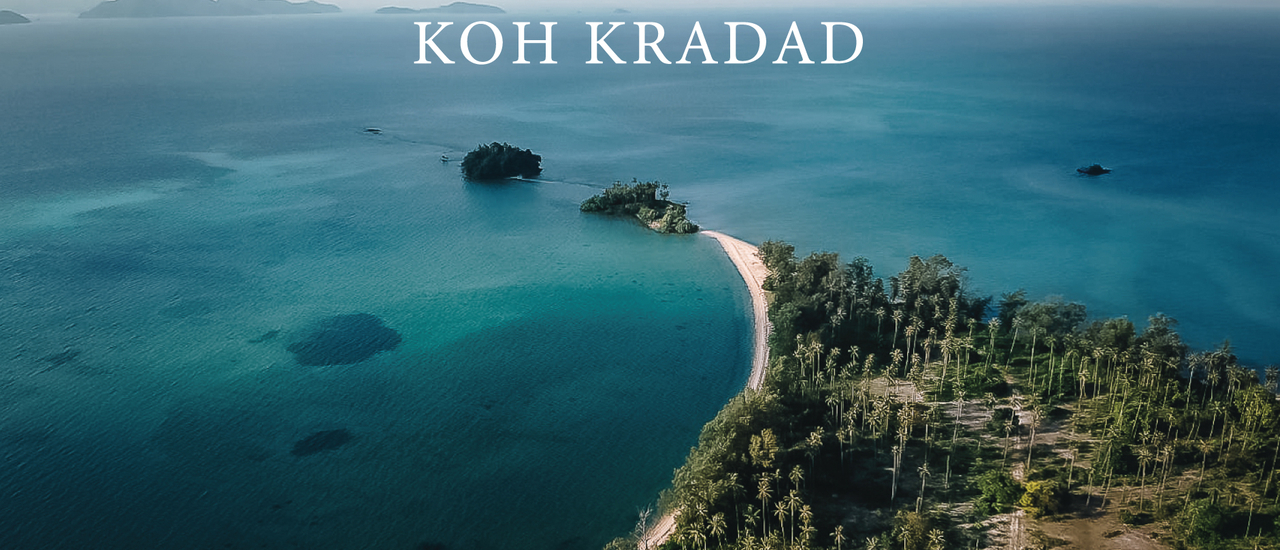 cover Unseen Thailand “KOH KRADAD” เกาะกระดาด จ.ตราด