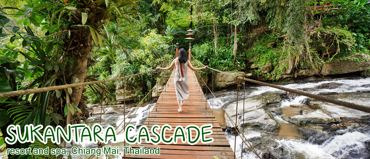 cover สุกันทรา แคสเคด รีสอร์ท แอนด์ สปา   (Sukantara cascade resort and spa Chiang mai)