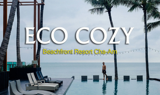 cover Eco Cozy Beachfront Resort Cha-Am : ที่พักสุดชิคริมทะเล