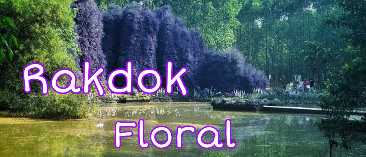cover Rakdok Floral Destination : สายดอกไม้ สายแฟนสเคปไม่ควรพลาด