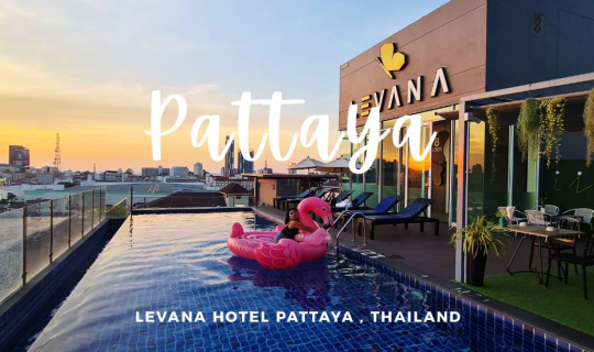 Cover Levana Pattaya l นอนดูพระอาทิตย์ตกสวยๆ ที่พัทยา...