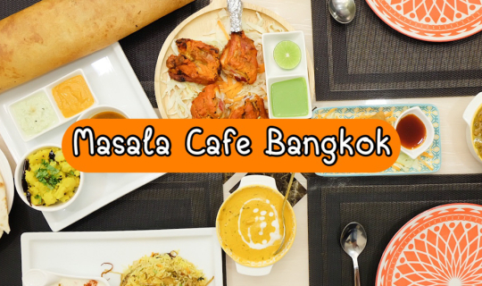 cover Masala Cafe ร้านอาหารอินเดียเปิดใหม่ ย่านสาธุประดิษฐ์